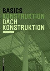 Basics Dachkonstruktion - Siegemund, Ann-Christin; Bielefeld, Bert