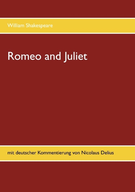 Romeo and Juliet - William Shakespeare