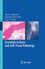 Essentials in Bone and Soft-Tissue Pathology -  Jasvir S. Khurana,  Edward F. McCarthy,  Paul J. Zhang
