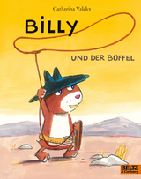 Billy und der Büffel - Catharina Valckx