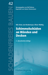 Schimmelschäden an Wänden und Decken. - Nils Oster, Jan Bredemeyer, Oliver Mühlig