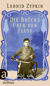 Die Brücke über den Fluss - Leonid Cypkin