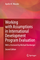 Working with Assumptions in International Development Program Evaluation - Nkwake, Apollo M.