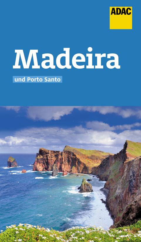 ADAC Reiseführer Madeira und Porto Santo - Oliver Breda