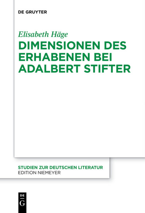 Dimensionen des Erhabenen bei Adalbert Stifter - Elisabeth Häge