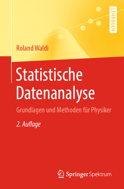 Statistische Datenanalyse - Roland Waldi