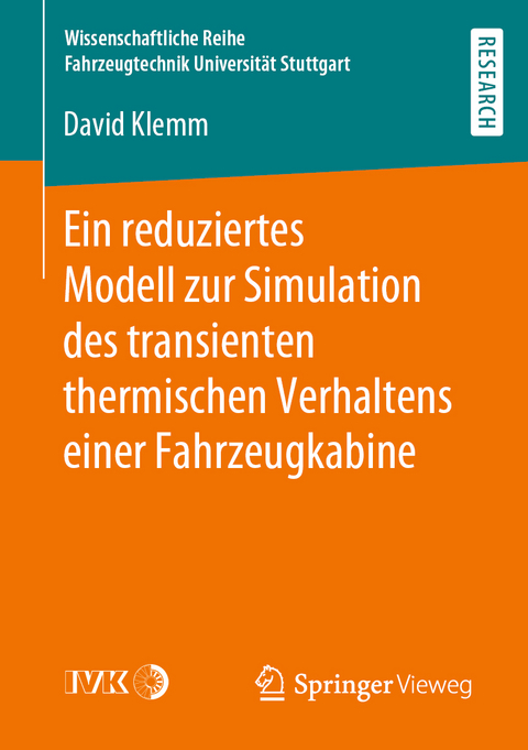 Ein reduziertes Modell zur Simulation des transienten thermischen Verhaltens einer Fahrzeugkabine - David Klemm