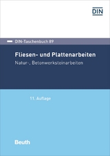 Fliesen- und Plattenarbeiten, Natur-, Betonwerksteinarbeiten