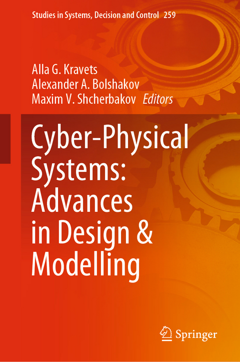 Cyber-Physical Systems: Advances in Design & Modelling - 