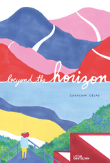 Beyond the Horizon - Carolina Celas