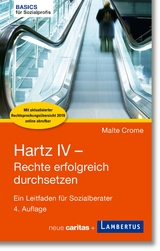 Hartz IV - Rechte erfolgreich durchsetzen - Crome, Rechtsanwalt Malte