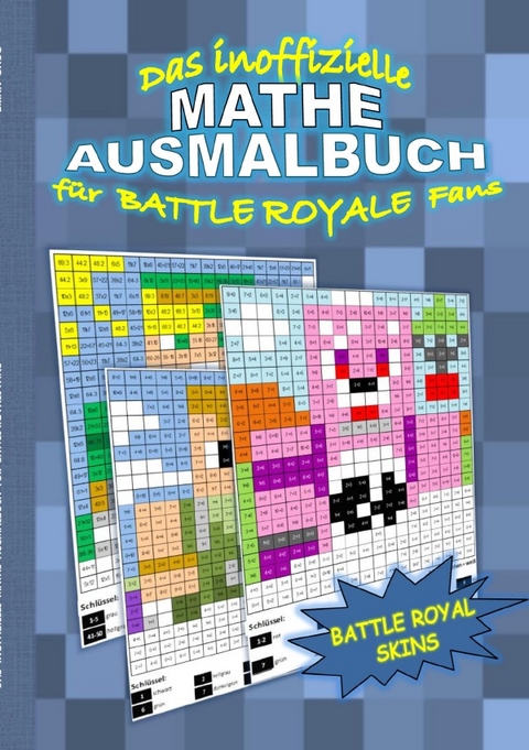 Das inoffizielle MATHE AUSMALBUCH für BATTLE ROYALE Fans - Brian Gagg