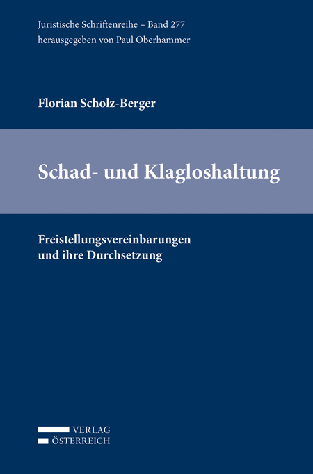 Schad- und Klagloshaltung - Florian Scholz-Berger