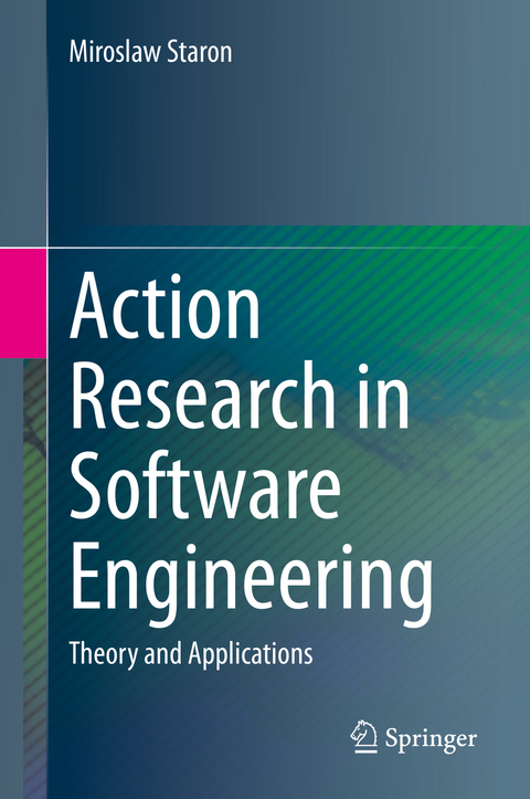 Action Research in Software Engineering - Miroslaw Staron