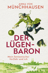 Der Lügenbaron - Anna von Münchhausen