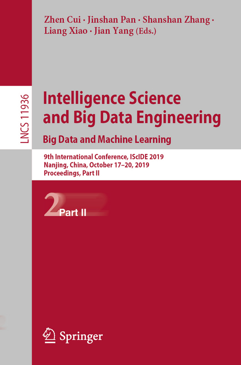 Intelligence Science and Big Data Engineering. Big Data and Machine Learning - 