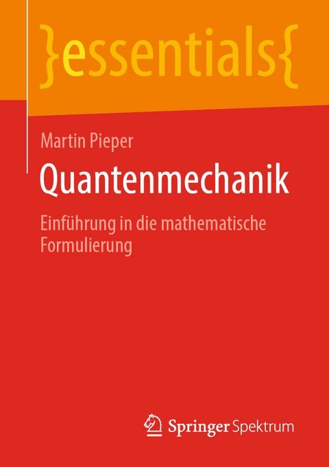 Quantenmechanik - Martin Pieper