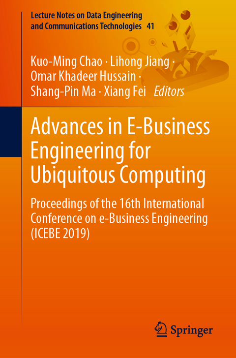 Advances in E-Business Engineering for Ubiquitous Computing - 