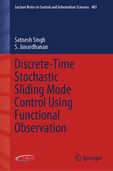 Discrete-Time Stochastic Sliding Mode Control Using Functional Observation - Satnesh Singh, S. Janardhanan