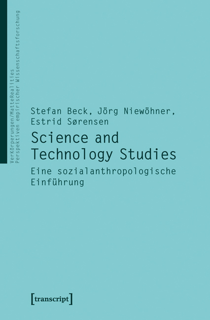 Science and Technology Studies - Stefan Beck (verst.), Jörg Niewöhner, Estrid Sörensen