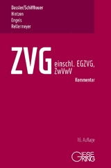 ZVG -Gesetz über die Zwangsversteigerung und Zwangsverwaltung - einschließlich EGZVG und ZwVwV - - Dassler, Gerhard; Schiffhauer, Horst; Hintzen, Udo; Engels, Ralf; Rellermeyer, Klaus