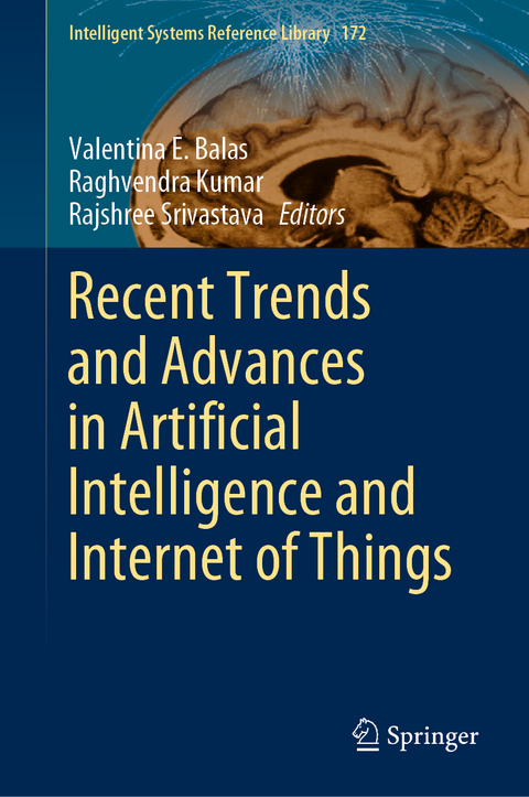 Recent Trends and Advances in Artificial Intelligence and Internet of Things - 
