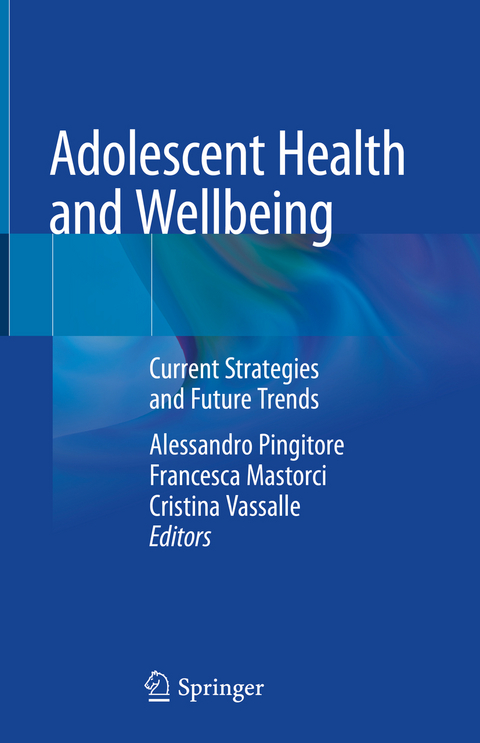 Adolescent Health and Wellbeing - 
