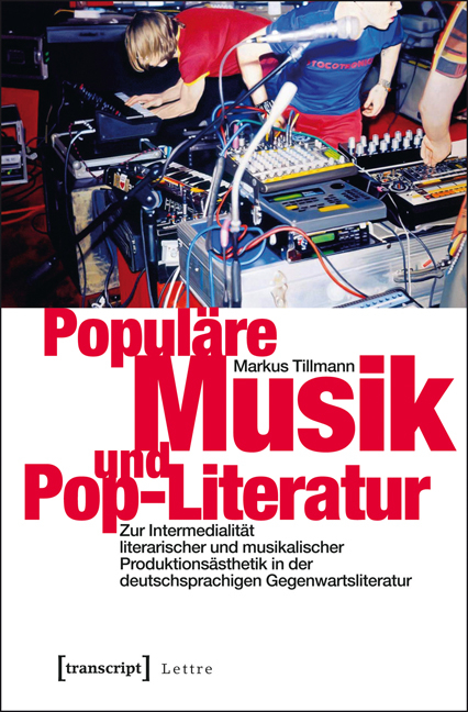 Populäre Musik und Pop-Literatur - Markus Tillmann