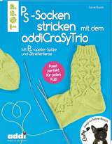 PS-Socken mit dem addiCraSyTrio stricken (kreativ.kompakt.) - Sylvie Rasch