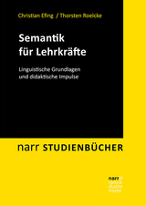 Semantik für Lehrkräfte - Christian Efing, Thorsten Roelcke