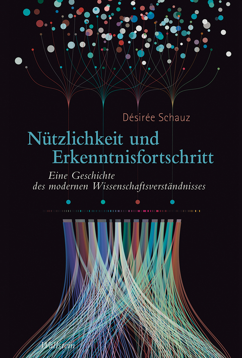 Nützlichkeit und Erkenntnisfortschritt - Désirée Schauz