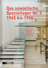 Das sowjetische Speziallager Nr. 2 1945 bis 1950 - Hammermann, Gabriele; Landau, Julia; Lüttgenau, Rikola-Gunnar; Ritscher, Bodo; Röll, Wolfgang; Schölzel, Christian