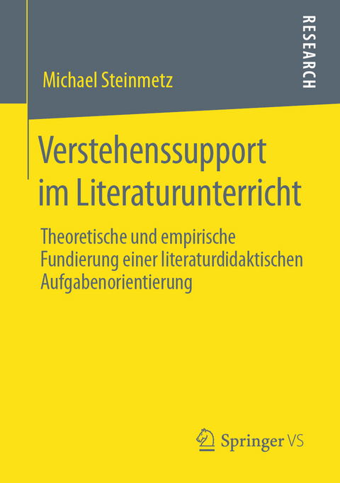 Verstehenssupport im Literaturunterricht - Michael Steinmetz