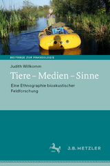 Tiere – Medien – Sinne - Judith Willkomm