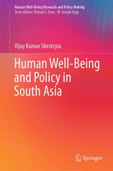 Human Well-Being and Policy in South Asia - Vijay Kumar Shrotryia