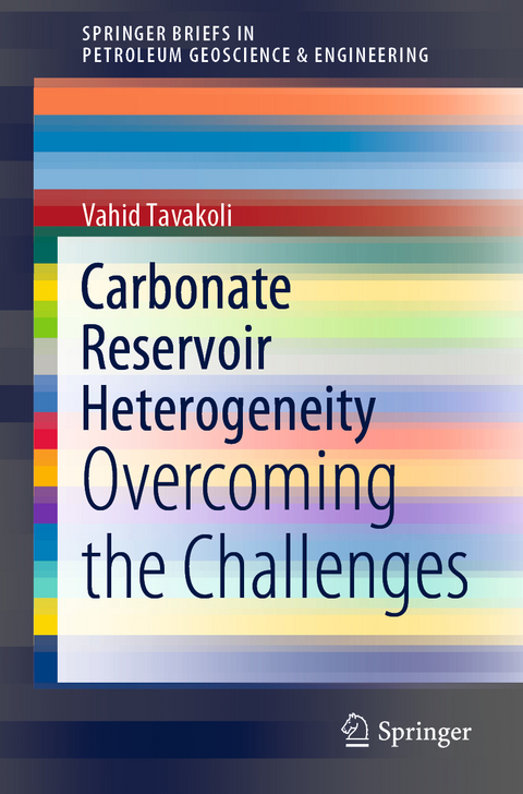 Carbonate Reservoir Heterogeneity - Vahid Tavakoli