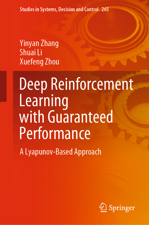 Deep Reinforcement Learning with Guaranteed Performance - Yinyan Zhang, Shuai Li, Xuefeng Zhou