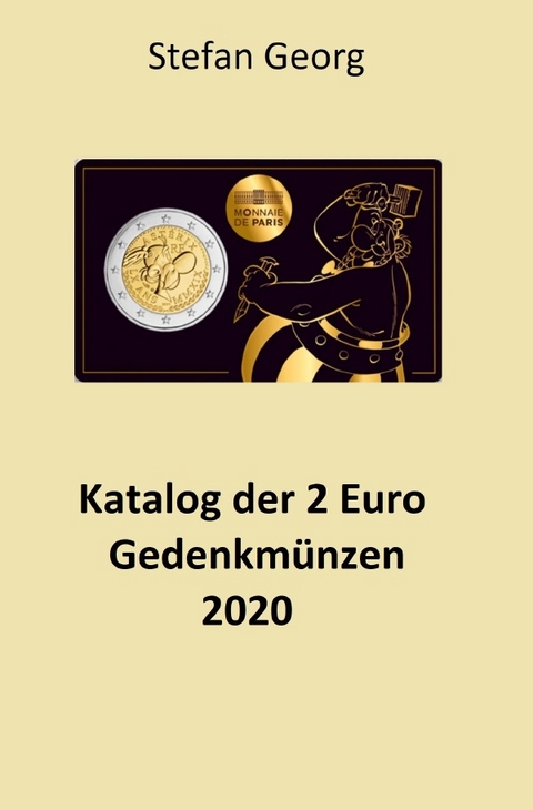 Edition Wirtschaftsingenieurwesen / Katalog der 2 Euro Gedenkmünzen 2020 - Stefan Georg