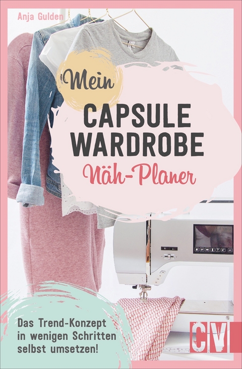 Mein Capsule Wardrobe Näh-Planer - Anja Gulden