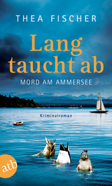 Lang taucht ab - Thea Fischer