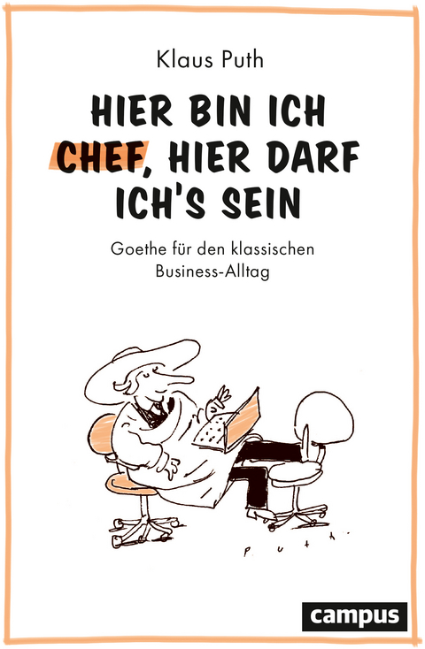 Hier bin ich Chef, hier darf ich's sein - Klaus Puth