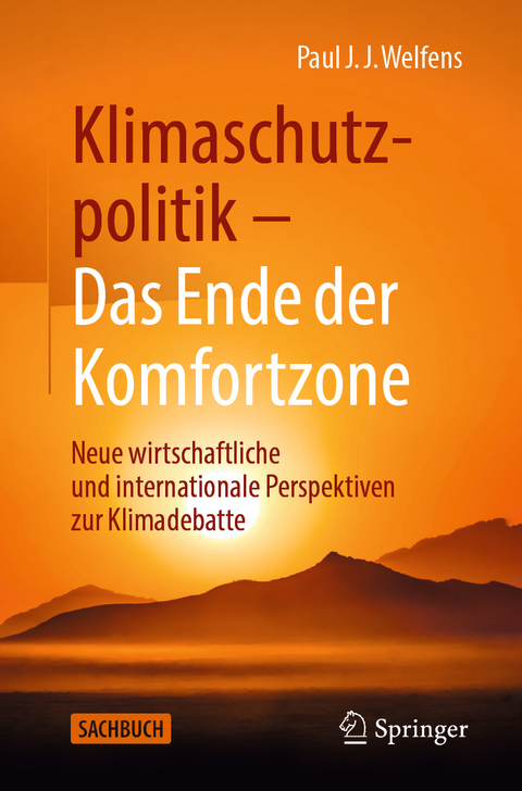Klimaschutzpolitik - Das Ende der Komfortzone - Paul J.J. Welfens
