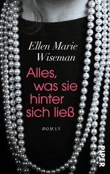 Alles, was sie hinter sich ließ - Ellen Marie Wiseman