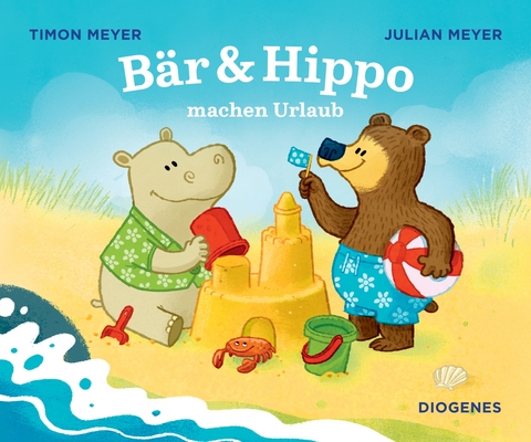 Bär & Hippo machen Urlaub - Timon Meyer