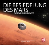 Die Besiedelung des Mars - Florian Matthias Nebel