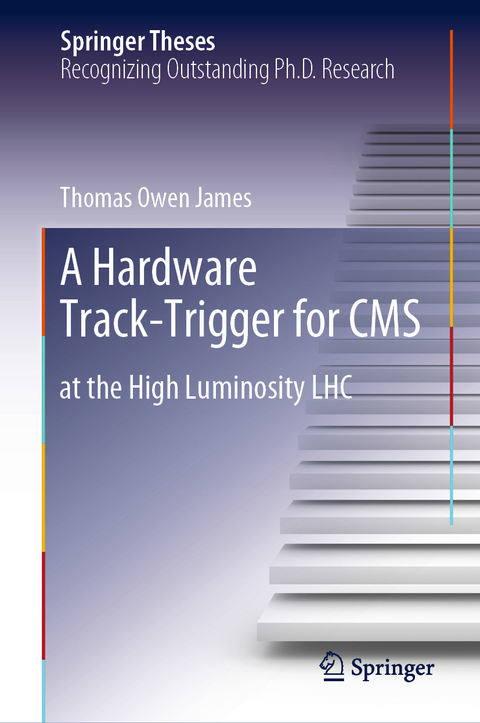 A Hardware Track-Trigger for CMS - Thomas Owen James