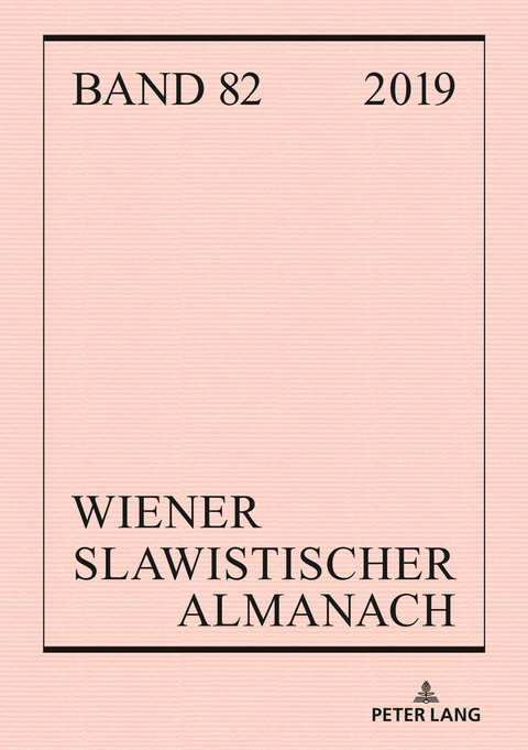 Wiener Slawistischer Almanach Band 82/2019 - 