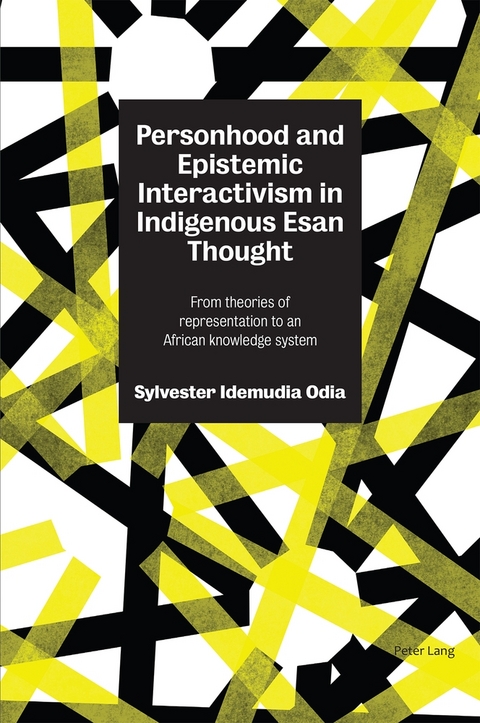 Personhood and Epistemic Interactivism in Indigenous Esan Thought - Sylvester Odia