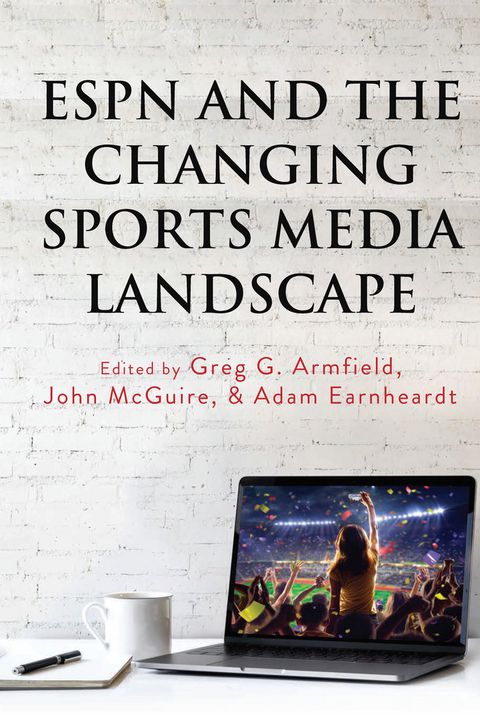 ESPN and the Changing Sports Media Landscape - 