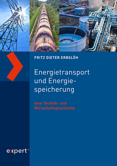 Energietransport und Energiespeicherung - Fritz Dieter Erbslöh